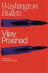 Book cover of Washington Bullets by Vijay Prashad