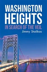 Book cover of Washington Heights by James Stalikas