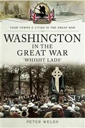 Book cover of Washington in the Great War by Peter Welsh
