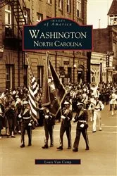 Book cover of Washington, North Carolina by Louis Van Camp