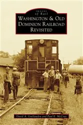 Book cover of Washington & Old Dominion Railroad Revisited by Unknown