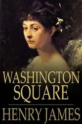 Book cover of Washington Square by Henry James