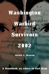 Book cover of Washington Warbird Survivors 2002 by Harold A. Skaarup