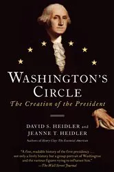Book cover of Washington's Circle by David S. Heidler