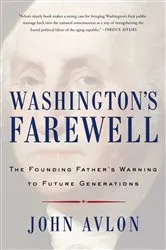 Book cover of Washington's Farewell by John Avlon