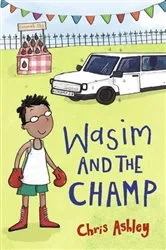 Book cover of Wasim and the Champ by Chris Ashley