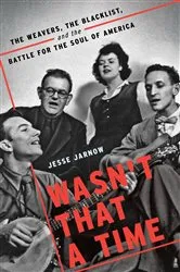 Book cover of Wasn't That a Time by Jesse Jarnow