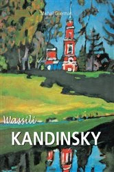 Book cover of Wassili Kandinsky by Mikhaïl Guerman