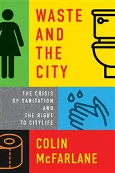 Book cover of Waste and the City by Colin McFarlane