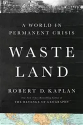 Book cover of Waste Land by Robert D. Kaplan
