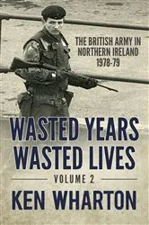 Book cover of Wasted Years, Wasted Lives, Volume 2 by Ken Wharton
