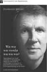 Book cover of Wat was was voordat was was was? by Boudewijn Waaijer