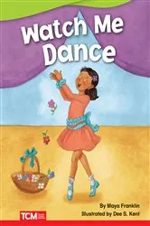 Book cover of Watch Me Dance by Maya Franklin