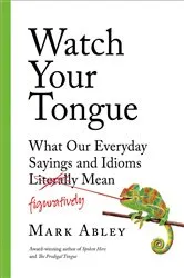 Book cover of Watch Your Tongue by Unknown