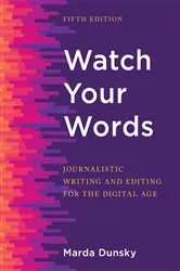 Book cover of Watch Your Words (5th ed.) by Marda Dunsky