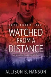 Book cover of Watched from a Distance by Allison B. Hanson