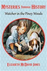 Book cover of Watcher in the Piney Woods by Elizabeth McDavid Jones