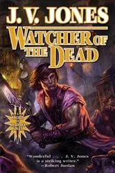 Book cover of Watcher of the Dead by J. V. Jones