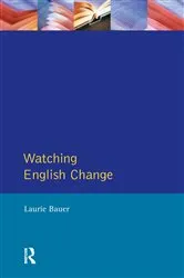 Book cover of Watching English Change by Unknown