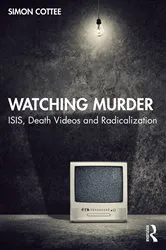 Book cover of Watching Murder by Simon Cottee