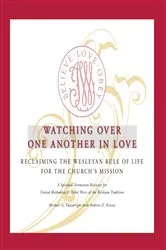 Book cover of Watching Over One Another in Love by Michael G. Cartwright
