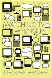 Book cover of Watching TV with a Linguist by Unknown