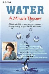 Book cover of Water a Miracle Therapy by A. R. Hari