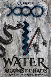 Book cover of Water Against Chaos by Klepsis, R., A.