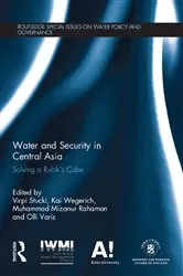 Book cover of Water and Security in Central Asia by Virpi Stucki