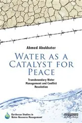 Book cover of Water as a Catalyst for Peace by Ahmed Abukhater