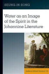 Book cover of Water as an Image of the Spirit in the Johannine Literature by Hemchand Gossai