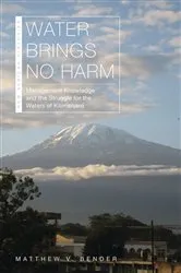 Book cover of Water Brings No Harm by Matthew V. Bender