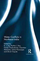 Book cover of Water Conflicts in Northeast India by K. J. Joy