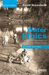 Book cover of Water Ethics (2nd ed.) by David Groenfeldt