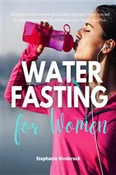 Book cover of Water Fasting for Women by Unknown