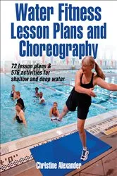 Book cover of Water Fitness Lesson Plans and Choreography by Christine Alexander
