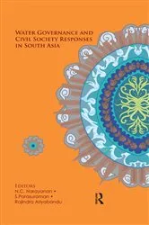 Book cover of Water Governance and Civil Society Responses in South Asia by N. C. Narayanan