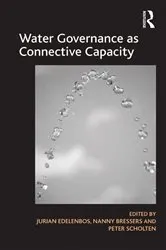 Book cover of Water Governance as Connective Capacity by Nanny Bressers