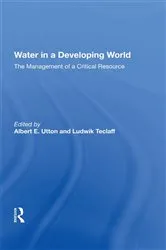 Book cover of Water In A Developing World by Albert Utton