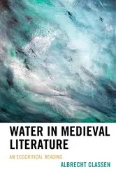 Book cover of Water in Medieval Literature by Albrecht Classen
