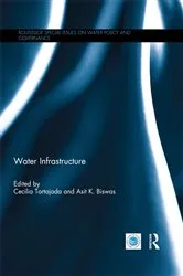 Book cover of Water Infrastructure by Cecilia Tortajada