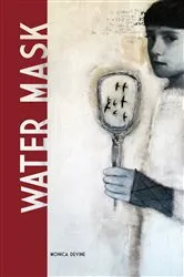 Book cover of Water Mask by Monica Devine