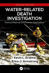 Book cover of Water-Related Death Investigation (2nd ed.) by Kevin L. Erskine