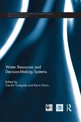 Book cover of Water Resources and Decision-Making Systems by Cecilia Tortajada
