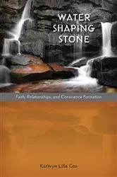 Book cover of Water Shaping Stone by Kathryn Lilla Cox