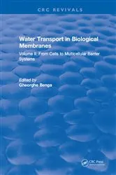 Book cover of Water Transport and Biological Membranes by Gheorghe Benga