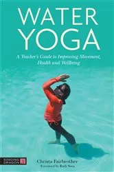 Book cover of Water Yoga by Christa Fairbrother