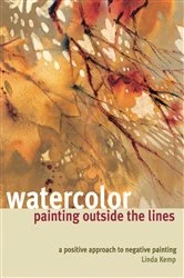 Book cover of Watercolor Painting Outside the Lines by Linda Kemp