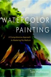 Book cover of Watercolor Painting by Tom Hoffmann