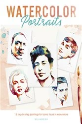 Book cover of Watercolor Portraits by Nelli Andrejew